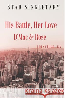 His Battle, Her Love Star Singletary 9781797946115