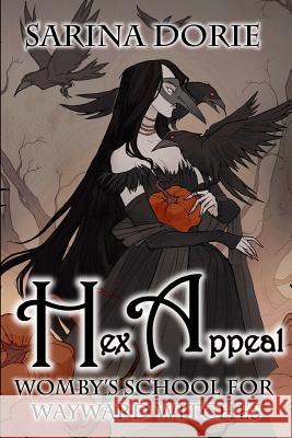 Hex Appeal: A Hexy Witch Mystery Sarina Dorie 9781797953854