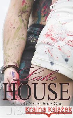 Lake House Jisa Dean 9781797958491 Independently Published