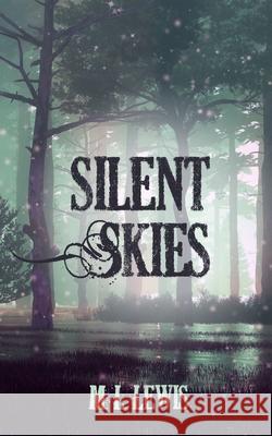 Silent Skies Mae Lynn Lewis 9781797962276