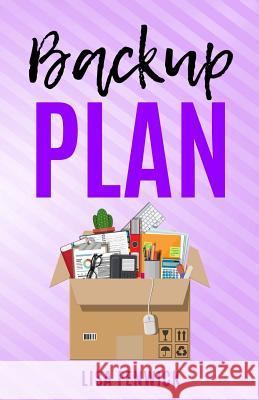 Backup Plan Lisa Fenwick 9781798027189 Independently Published