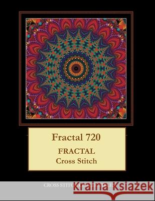 Fractal 720: Fractal Cross Stitch Pattern Kathleen George Cross Stitch Collectibles 9781798036969 Independently Published