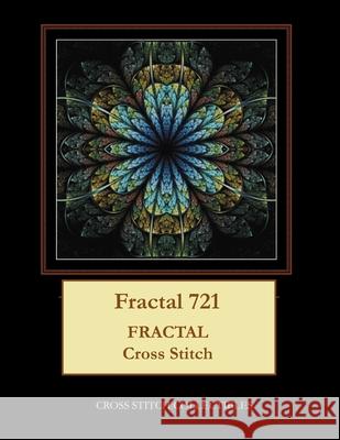 Fractal 721: Fractal Cross Stitch Pattern Kathleen George Cross Stitch Collectibles 9781798037287 Independently Published