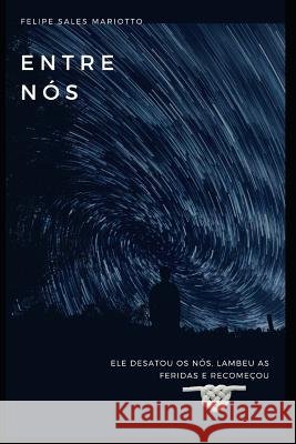 Entre Nós Sales Mariotto, Felipe 9781798063491