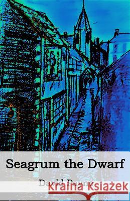 Seagrum The Dwarf Payne, David 9781798083413