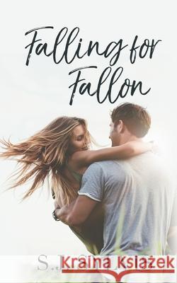 Falling for Fallon S. J. Sylvis 9781798128220 Independently Published