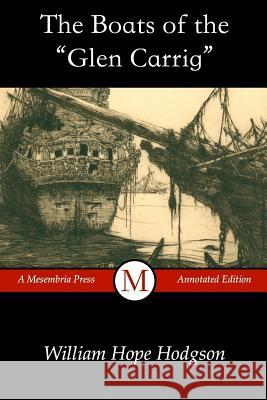 The Boats of the Glen Carrig William Hope Hodgson 9781798137291 Independently Published