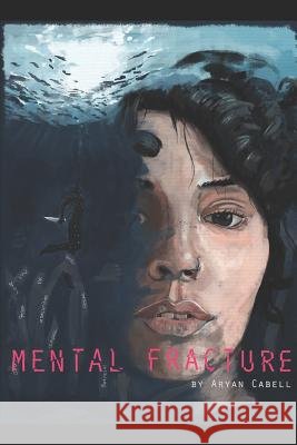 Mental Fracture Haze Frederic Cynthia Cynsation Fambah Issaiah Zaysincere Chavis 9781798139035 Independently Published