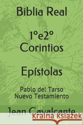 Biblia Real Pablo del Tarso: Nuevo Testamiento Jean Leandro Cavalcant 9781798145951 Independently Published