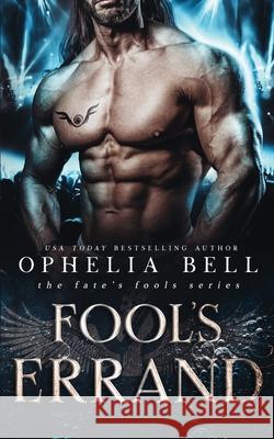 Fool's Errand Ophelia Bell 9781798149508