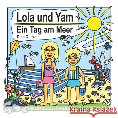 Lola und Yam: Ein Tag am Meer Dina Quitzau 9781798191606