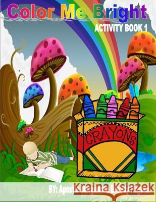 Color Me Bright Activity Book 1 Marguerite Breedy-Haynes 9781798208502 Independently Published