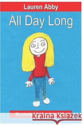 All Day Long Lauren Abby 9781798210314 Independently Published