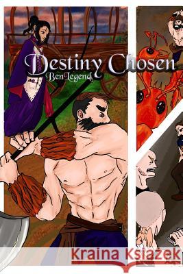 Destiny Chosen Ben Legend 9781798230954