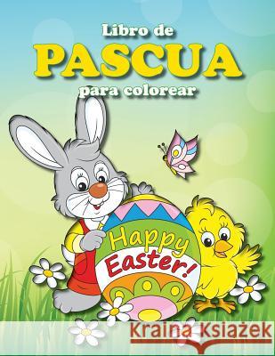 Libro de Pascua Para Colorear Carlitos Conejito 9781798259023 Independently Published