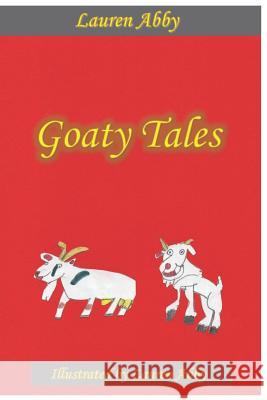 Goaty Tales Lauren Abby 9781798266748
