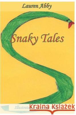 Snaky Tales Lauren Abby 9781798270936