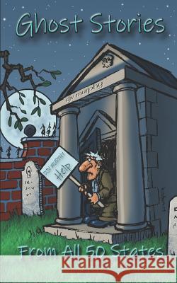 Ghost Stories: From All 50 States Djv Murphy 9781798283851 Independently Published