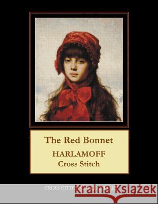 The Red Bonnet: Harlamoff Cross Stitch Pattern Kathleen George Cross Stitch Collectibles 9781798298954 Independently Published