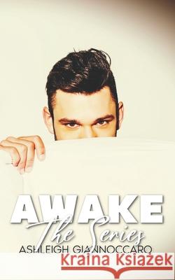 Awake The Series Tamsyn Bester Braze Ashleigh Giannoccaro 9781798404096 Independently Published