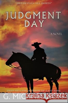 Judgment Day G. Michael Hopf 9781798509753