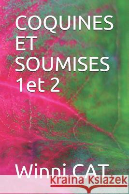 Coquines Et Soumises 1et 2 Ambre Corsica Winni Cat 9781798528884 Independently Published