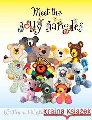 Meet the Jolly Jangles: A fun and interactive book for young readers Marilyn Cook 9781798552193 MC Creations
