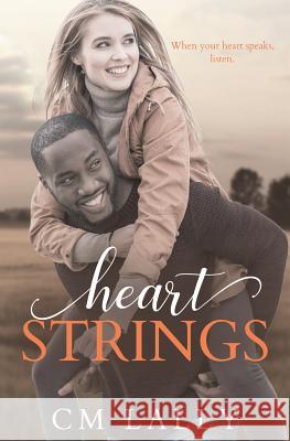 Heart Strings C. M. Lally 9781798557945 Independently Published