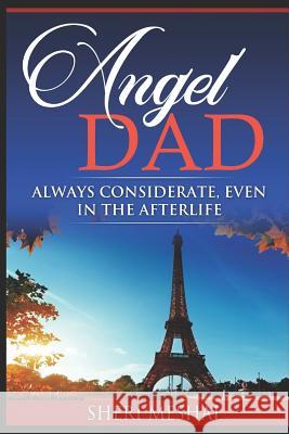 Angel Dad Sheri Meshal 9781798577660 Independently Published