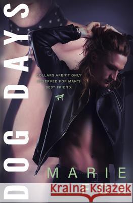 Dog Days Marie Fox 9781798586655 Independently Published