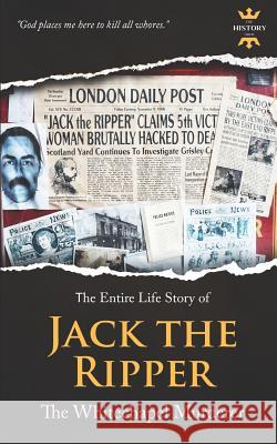 Jack the Ripper: Leather Apron The History Hour 9781798630143 Independently Published