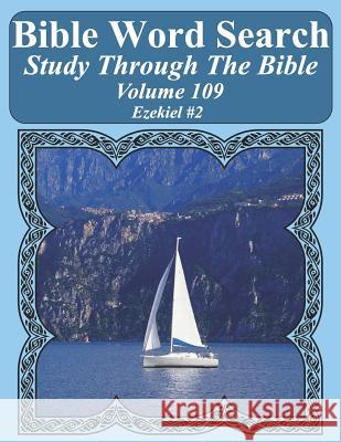 Bible Word Search Study Through The Bible: Volume 109 Ezekiel #2 Pope, T. W. 9781798687895 Independently Published