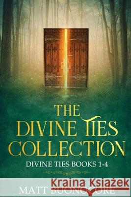 The Divine Ties Collection: Divine Ties Books 1-4 Alaina Darin, Matt Buonocore 9781798741641 Independently Published