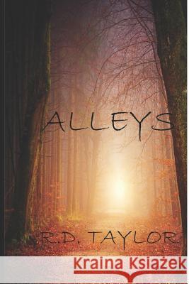 Alleys R. D. Taylor 9781798743515 Independently Published