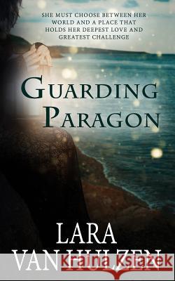 Guarding Paragon Lara Va 9781798756256