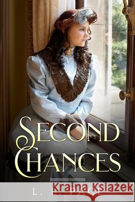 Second Chances L. L. Pace 9781798762691 Independently Published
