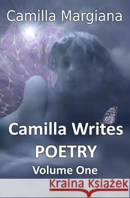 Poetry: Volume 1 Camilla Margiana 9781798867044