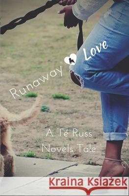 Runaway Love Te Russ 9781798867310