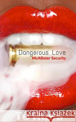 Dangerous Love Te Russ 9781798872734
