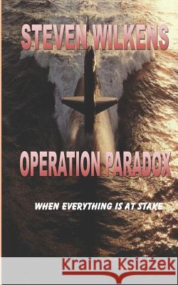 Operation Paradox Steven Wilkens 9781798890363