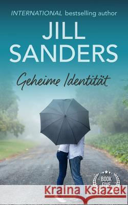 Geheime Identität Anna Drago, Jill Sanders 9781798920091