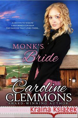 Monk's Bride Caroline Clemmons 9781798920695 Independently Published