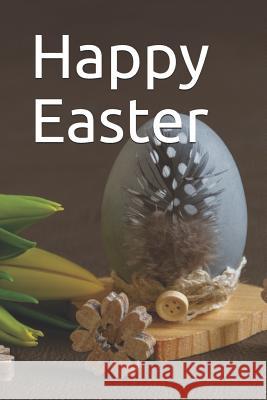 Happy Easter Samuel Jonathan 9781798924815 Independently Published