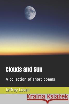 Clouds and Sun Jeffrey Lovell 9781798940686