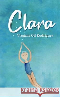Clara Virginia Gi 9781799009054 Independently Published