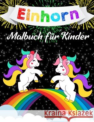 Einhorn-Malbuch f Katrin Brown 9781799025788 Independently Published