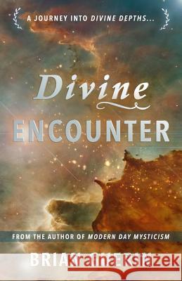 Divine Encounter Brian Guerin 9781799117223 Independently Published