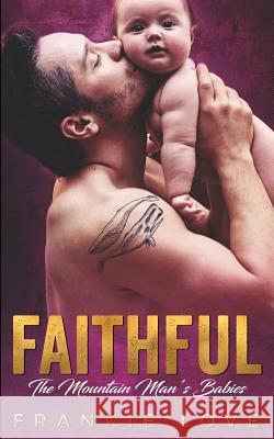 Faithful Frankie Love 9781799150534 Independently Published