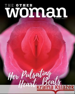 The Other Woman: Her Pulsating Heart...Beats Candy Publishing 9781799152972