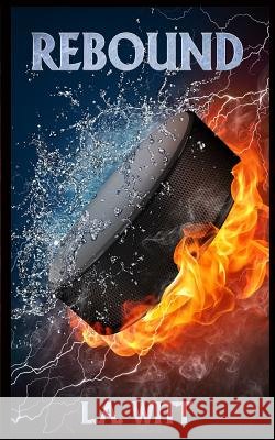 Rebound L. a. Witt 9781799153665